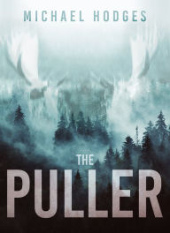 Title: The Puller, Author: Michael Hodges