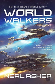 Title: World Walkers, Author: Neal Asher