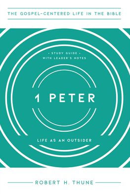 1 Peter: Life as an Outsider