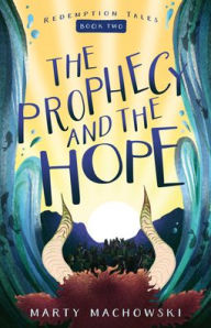 Free pdf textbook download The Prophecy and the Hope English version 9781645074748 by Marty Machowski, Blair Files 