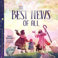 Title: The Best News of All: Christmas Bible Verses to Remember, Author: Sally Michael