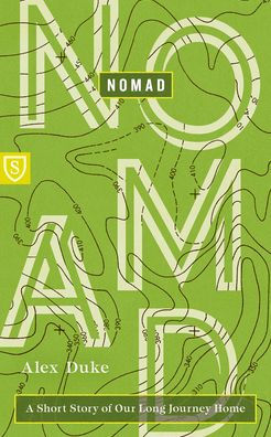 Nomad: A Short Story of Our Long Journey Home