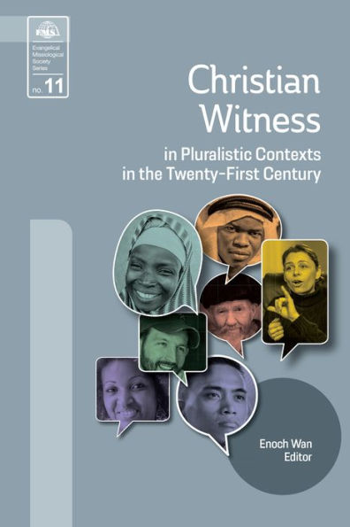 Christian Witness in Pluralistic Contexts in the Twenty-First Century