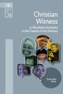 Christian Witness in Pluralistic Contexts in the Twenty-First Century