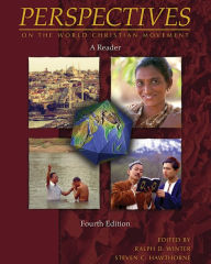 Title: Perspectives on the World Christian Movement (4th Edition): A Reader, Author: Ralph D. Winter