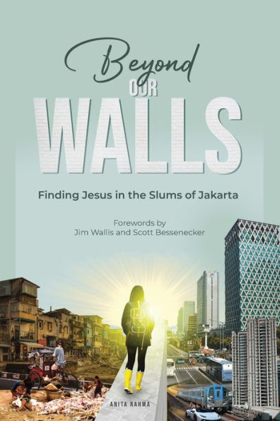 Beyond Our Walls: Finding Jesus the Slums of Jakarta