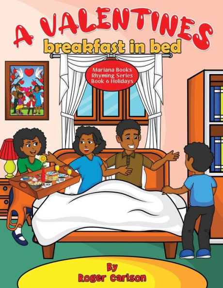 A Valentines Breakfast in Bed