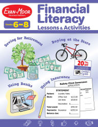 Title: Financial Literacy Lessons and Activities, Grade 6 - 8 Teacher Resource, Author: Evan-Moor Educational Publishers