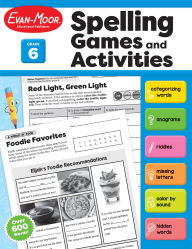 Title: Spelling Games and Activities, Grade 6 Teacher Resource, Author: Evan-Moor Educational Publishers
