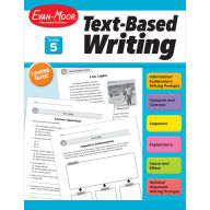 Title: Text-Based Writing, Grade 5 Teacher Resource, Author: Evan-Moor Educational Publishers