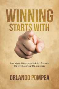 Title: Winning Starts With You, Author: Orlando Pompea