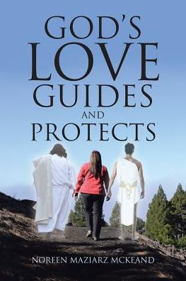 God's Love Guides and Protects