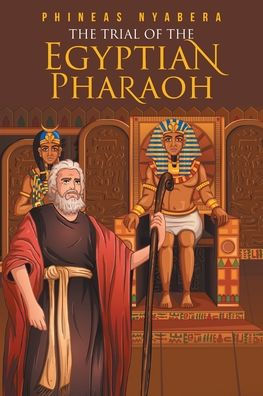 the Trial of Egyptian Pharaoh