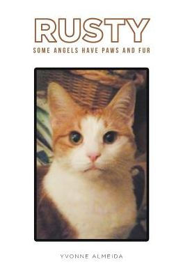 Rusty: Some Angels Have Paws and Fur