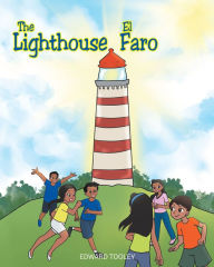 Title: The Lighthouse - El Faro, Author: Edward Tooley