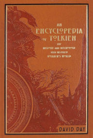 Title: An Encyclopedia of Tolkien: The History and Mythology That Inspired Tolkien's World, Author: David Day