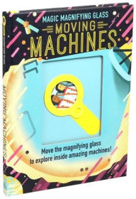 Title: MAGIC MAGNIFYING MACHINES, Author: Honor Head