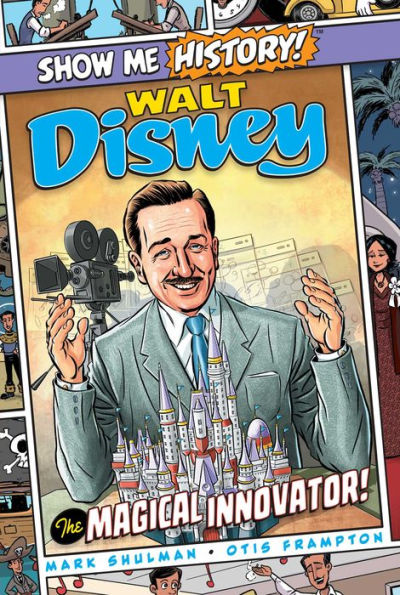 Walt Disney: The Magical Innovator!