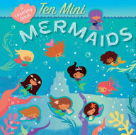 Title: Ten Mini Mermaids, Author: Editors of Silver Dolphin Books