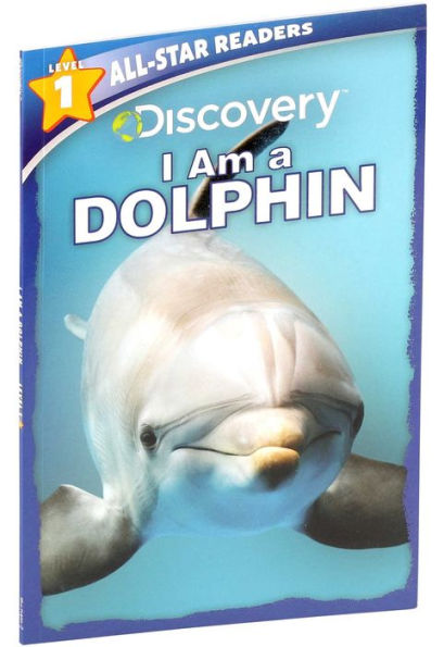 Discovery All-Star Readers: I Am a Dolphin Level 1