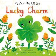 Download free kindle ebooks amazon You're My Little Lucky Charm