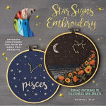 Alternative view 1 of Star Signs Embroidery: Zodiac Patterns to Customize and Create