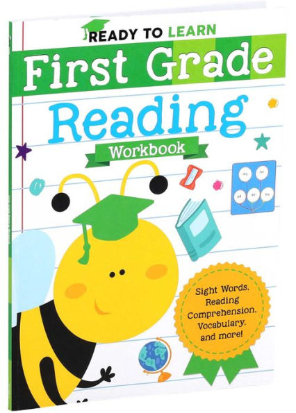 Ready to Learn: First Grade Reading Workbook: Sight Words, Reading Comprehension, Vocabulary, and More!