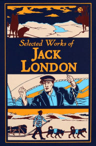 Best forums to download books Selected Works of Jack London (English literature) by Jack London, Ken Mondschein ePub
