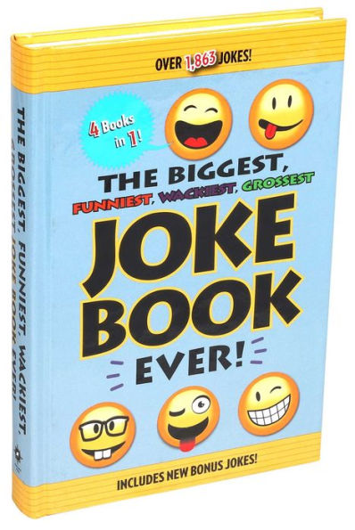 The Biggest, Funniest, Wackiest, Grossest Joke Book Ever!