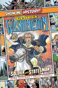 Free download of text books George Washington: Soldier and Statesman! RTF iBook 9781645174103