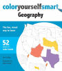 Color Yourself Smart Geography: The fun, visual way to learn
