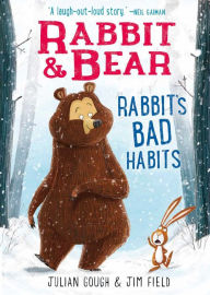 Download ebooks for kindle ipad Rabbit & Bear: Rabbit's Bad Habits English version by Julian Gough, Jim Field DJVU