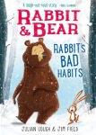 Alternative view 1 of Rabbit & Bear: Rabbit's Bad Habits