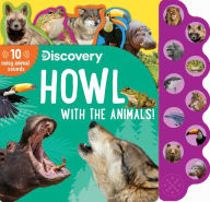 Title: Discovery: Howl with the Animals!, Author: Thea Feldman