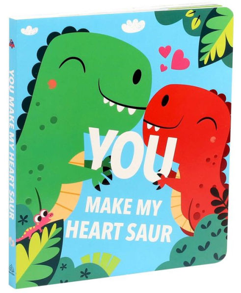 You Make My Heart Saur