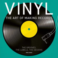 Ebook gratis downloaden android Vinyl: The Art of Making Records by Mike Evans, Mike Evans 9781645178163 ePub CHM FB2