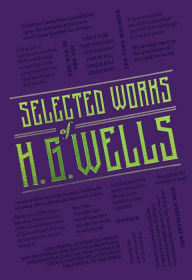 Title: Selected Works of H. G. Wells, Author: H. G. Wells