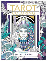 Title: Tarot Coloring, Author: Alexis E. Thomson