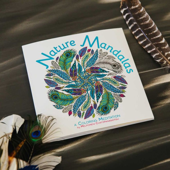 Nature Mandalas Coloring: A Coloring Meditation