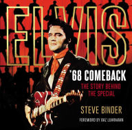 Download google books by isbn Elvis '68 Comeback: The Story Behind the Special