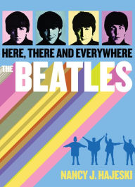 Title: Beatles: Here There and Everywhere, Author: Hajeski