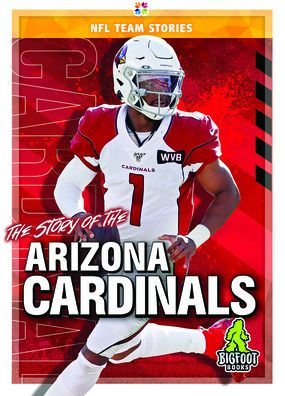 The Story of the Arizona Cardinals