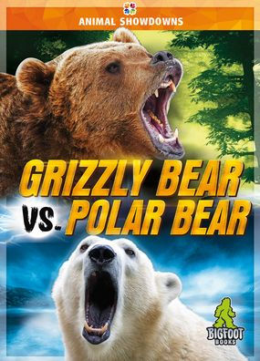 Grizzly Bear vs. Polar Bear by Teresa Klepinger, Hardcover | Barnes ...