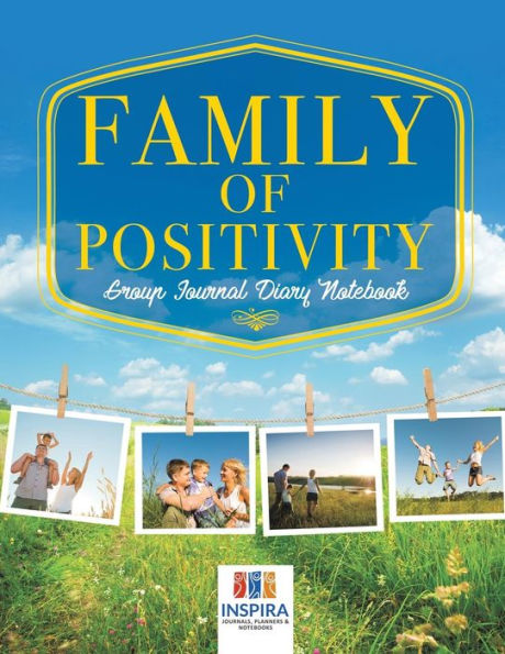 Family of Positivity Group Journal Diary Notebook