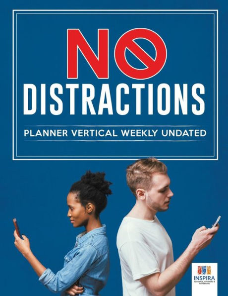No Distractions Planner Vertical Weekly Undated