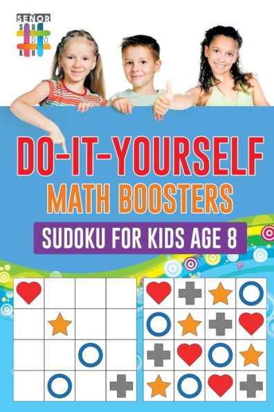 Do-It-Yourself Math Boosters Sudoku for Kids Age 8