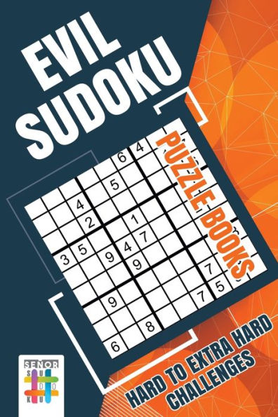 Evil Sudoku Puzzle Books Hard to Extra Hard Challenges
