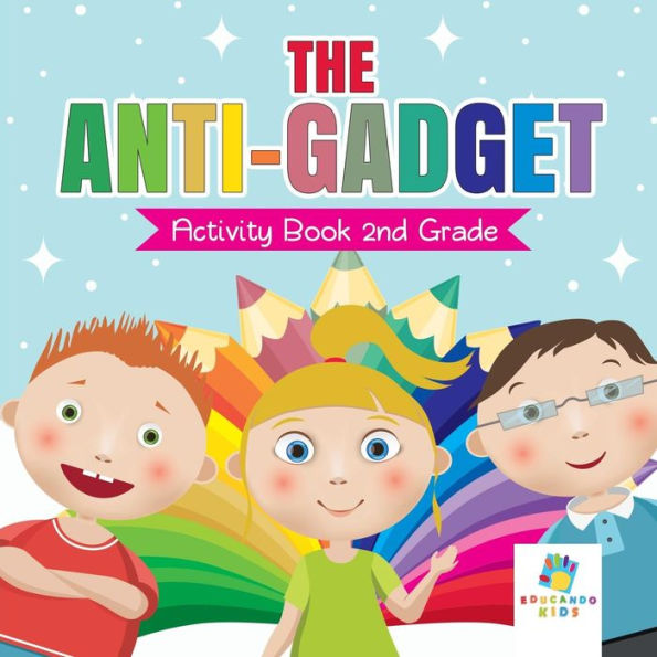 The Anti-Gadget Activity Book 2nd Grade