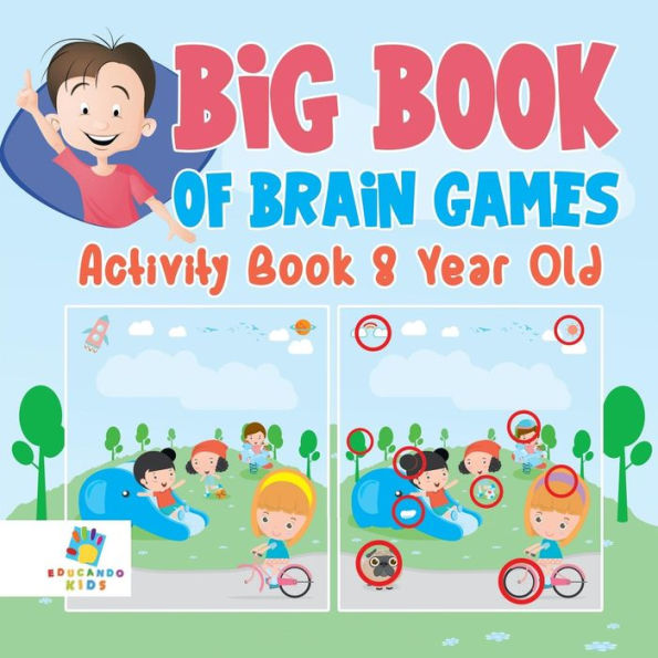 Big Book of Brain Games Activity Book 8 Year Old