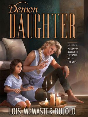 Demon Daughter: A Penric and Desdemona Novella